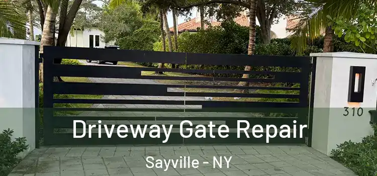 Driveway Gate Repair Sayville - NY