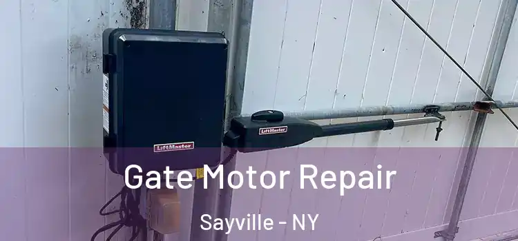  Gate Motor Repair Sayville - NY