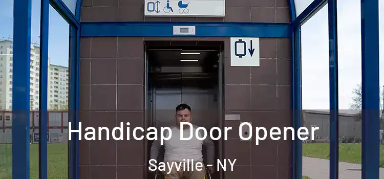  Handicap Door Opener Sayville - NY