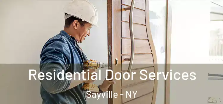 Residential Door Services Sayville - NY