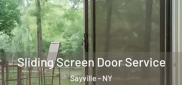  Sliding Screen Door Service Sayville - NY